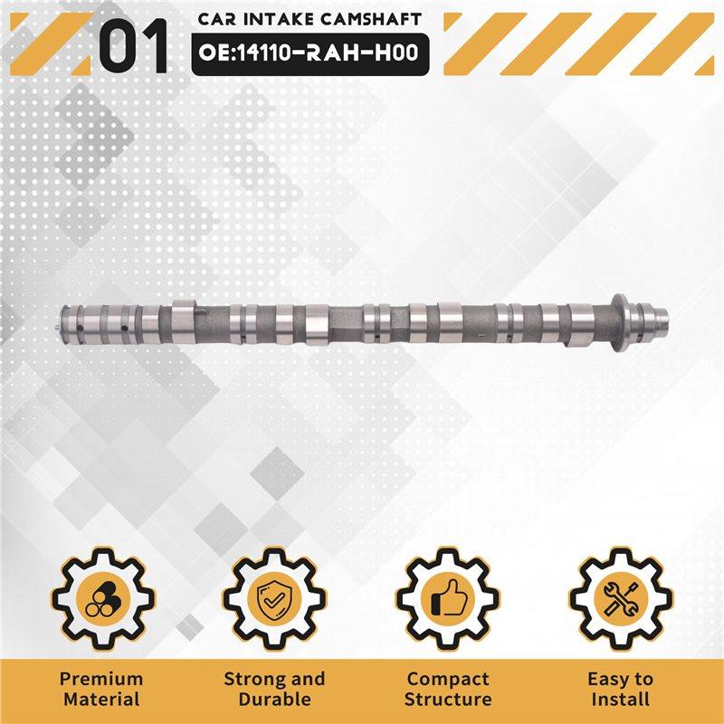 Engine Camshaft Intake Camshaft 14110-RAH-H00 For Honda 7Th Generation Accord 2.4 Odyssey 2005