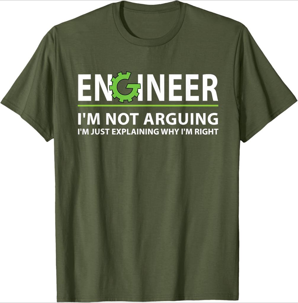 Funny Engineer Im Not Arguing Apparel EngineerIm Just Explaining Why Im Right design100 cotton printed mens Tshirt