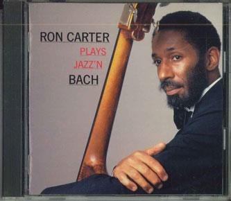 

CD RON CARTER - Plays BACH FNCP30390 PHILIPS Japan Jazz Used