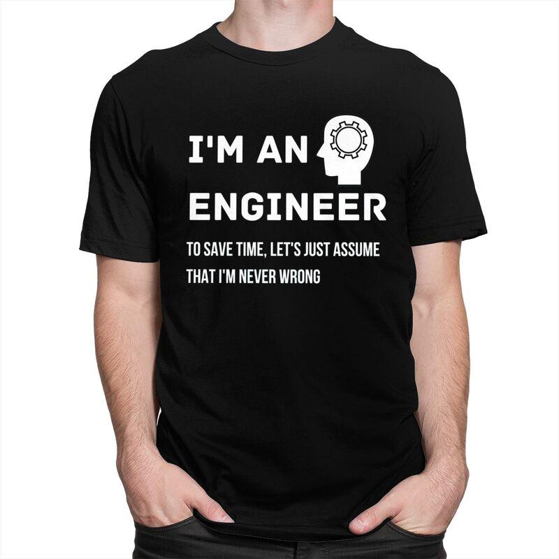 Custom Im An Engineer Tshirt for Men Short Sleeves T Shirt Fashion Tshirt Slim Fit 100 Cotton Tee Gift