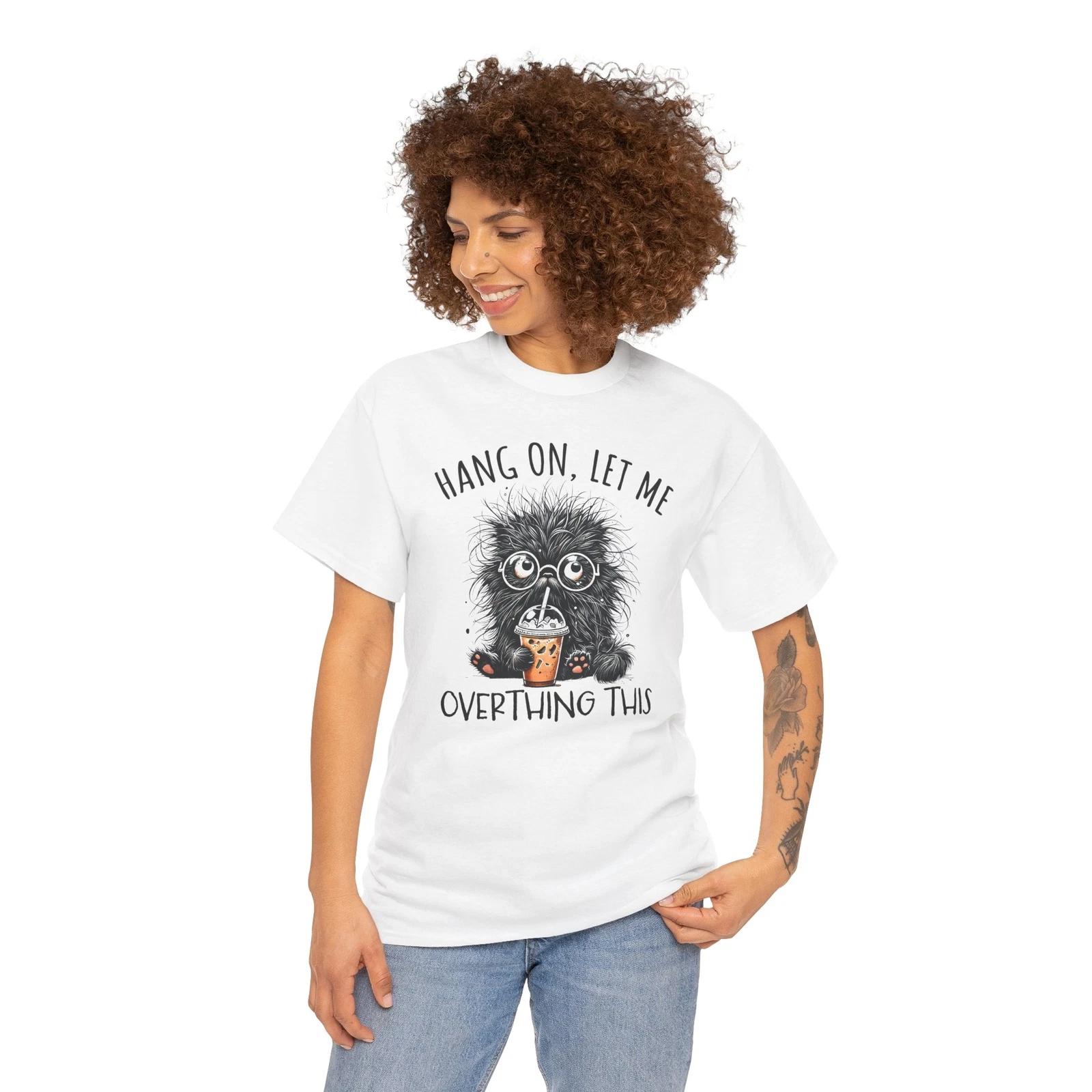 Funny T-Shirt - Hilarious Graphic Tee Hang On Let Me Overthink This L