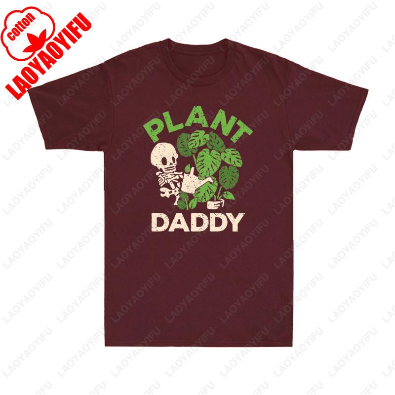 Plant Daddy Funny Cotton Tees Gift Gardening Houseplants Landscaping Gardener Men Women TShirt Retro Classic Fashion Humor Tops