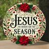 Jesus The Reason For The Season Poinsettia Berry Round Metal Sign D Flat Printed Christian Christmas Art Tin Plaque Relig