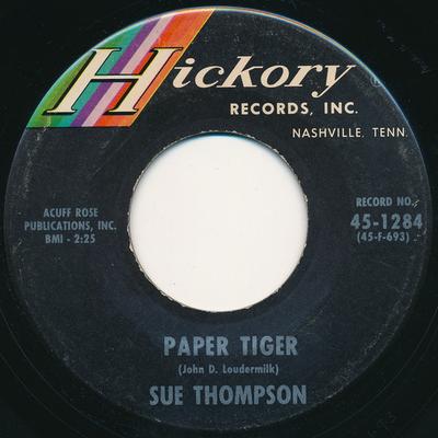 7inch Record SUE THOMPSON - Paper Tiger / Mama, Don't Cry At My 451284 Hickory Records 1964 US Rock Used