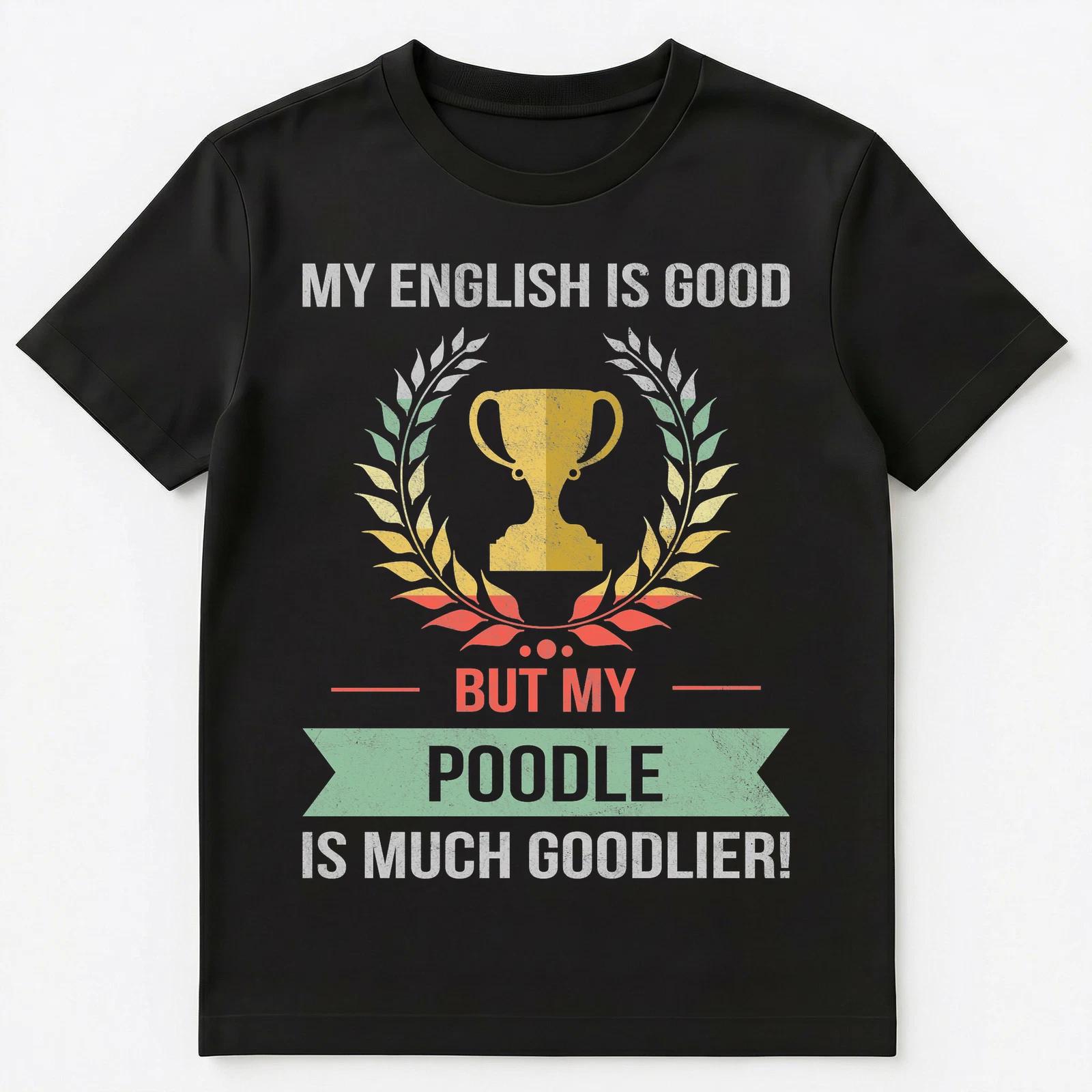 Funny Retro Style Poodle Dog Breed Owner Unisex T-Shirt 2XL
