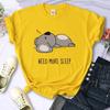 Need More Sleep Cartoons Bear Women T-Shirt Street All-math Tops Fashion Hip Hop Casual Clothing Personality Female Short Sleeve