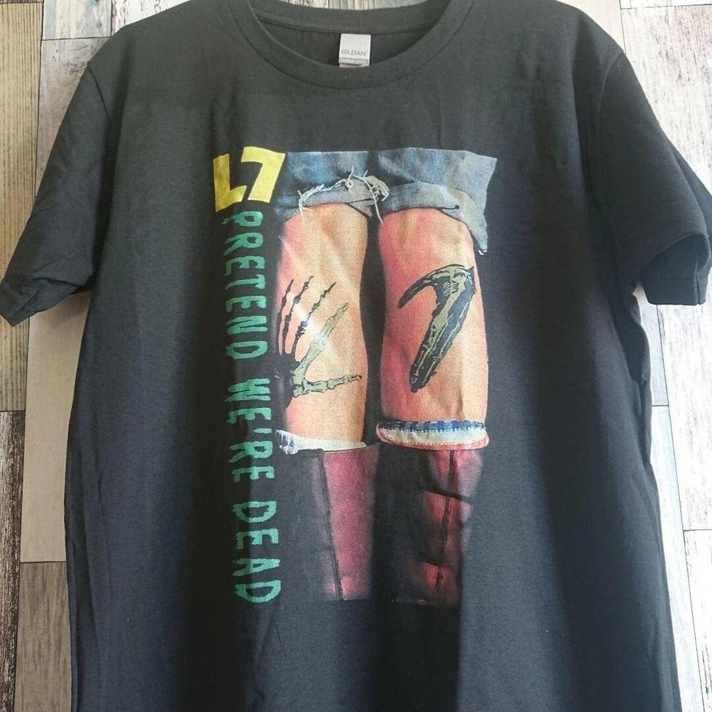 

Hot Popular L7 Band Pretend We039re Dead Black S to 5XL Tee Shirt AA918 Unisex T-Shirt L