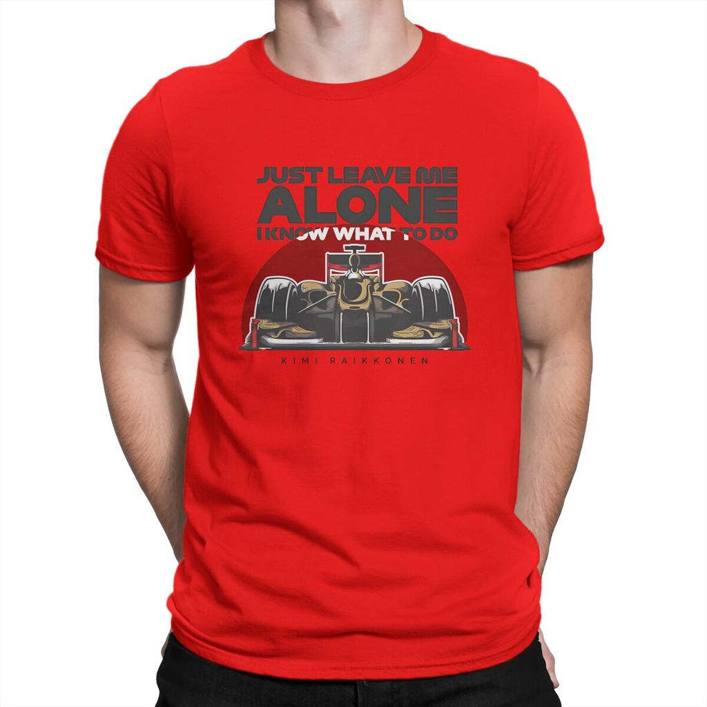 Vintage Just Leave Me Alone I Know What To Do Tshirts For Unisex Round Collar Pure Cotton T Shirt Kimi Raikkonen Short Tee Shirt