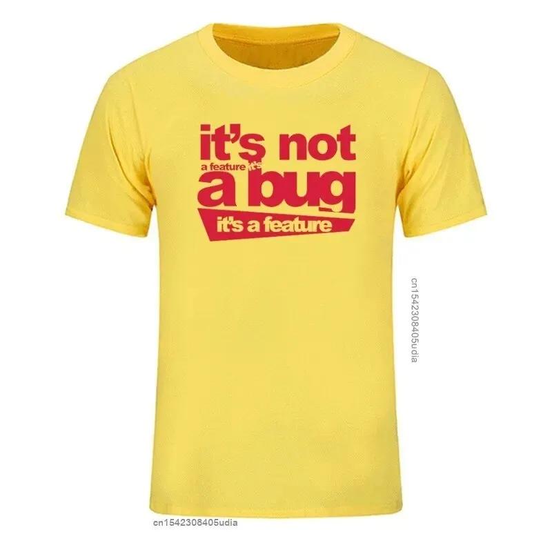 2024 Cotton Unisex Tshirts It's Not A Bug It's A Feature Tshirt Developer Joke Coder Programmer Web Funny T Shirts Tee