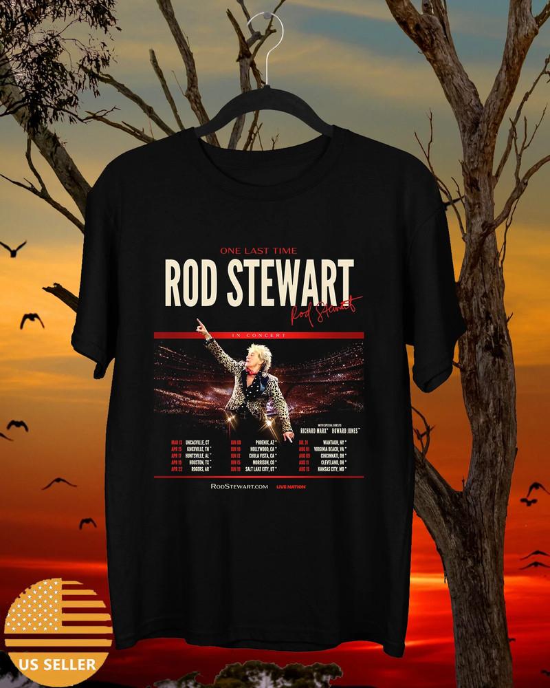 

Rod Stewart 2026 ONE LAST TIME Great American T Shirt Full Size S5XL Unisex T-Shirt XXXXL