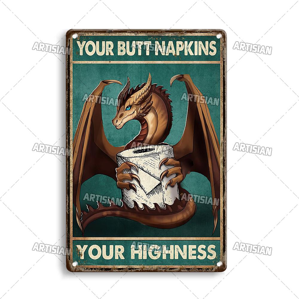 Artisian Your Butt Napkins Dragon Metal Sign Bathroom Funny Tin Plate Toilet Decorative Plaque Washing Room Wall Decor Garage