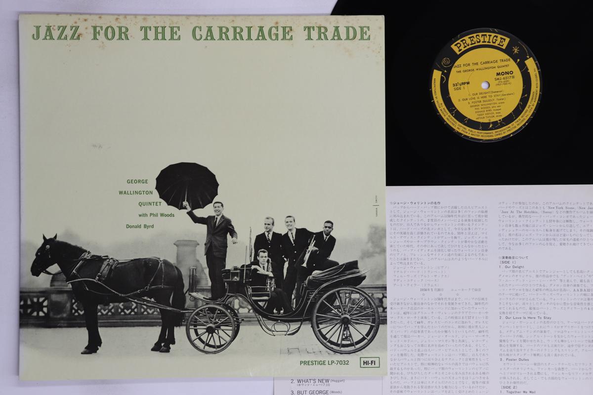 

LP Record GEORGE WALLINGTON - Jazz For The Carriage Trade SMJ6517 PRESTIGE 1976 Japan Jazz Used