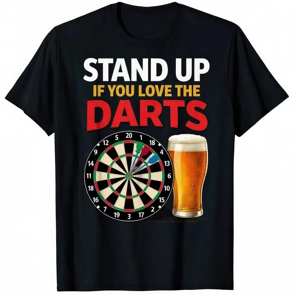 Stand Up If You Love The Darts T Shirt S