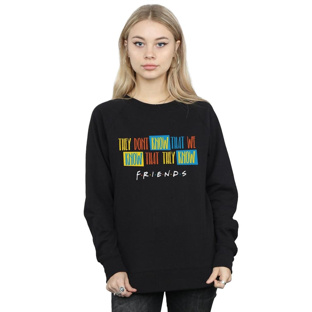 Friends Womens/Ladies They Don´t Know Script Sweatshirt