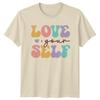 Love Your Self TShirt Self Care Retro Aesthetic Inspirational