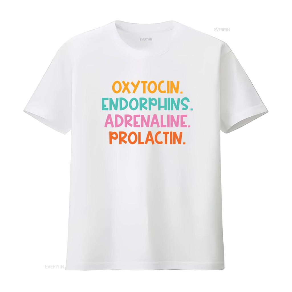 Oxytocin Endorphins Adrenaline Prolactin Hormones Midwife Doula Funny Happiness Birth Worker Appreciation T Shirt vintage