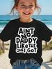 Aint No Daddy Like The One I Got Letter Graphic Print Kids Short Sleeve Tee Fathers Day Crew Neck Casual Children Top