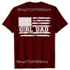 Funny Proud Dad of Girls Dad Xmas Fathers Day Graphic Tshirts Men Womens Fashion Casual Tshirt Cotton Loose Oversized T Shirt