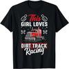 Dieses Mädchen liebt Dirt-Track-Rennen T-Shirt
