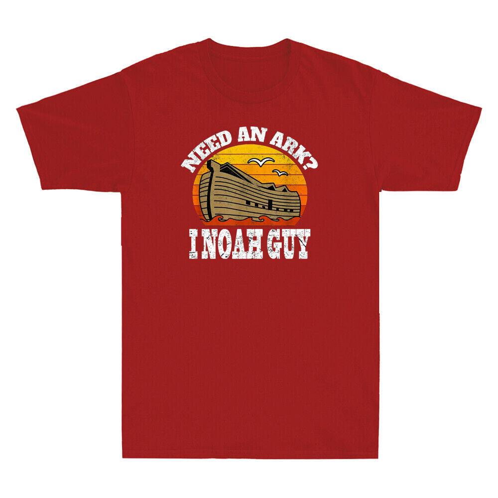 Need An Ark I Noah Guy Shirt Funny Christian Pun Humor Quote Retro Men s T-Shirt Unisex T-Shirt XXXL