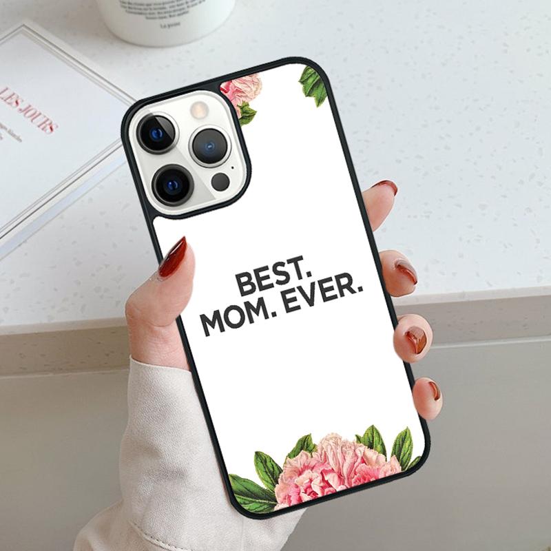 Best mom ever quotes Phone Case For iPhone 17 Air 11 12 13 14 15 16 Pro Max Cover For iPhone 17 Air Max Plus Coque Shell