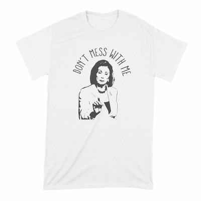 Nancy Pelosi Verarsch mich nicht Shirt Verarsch Nancy nicht Shirt