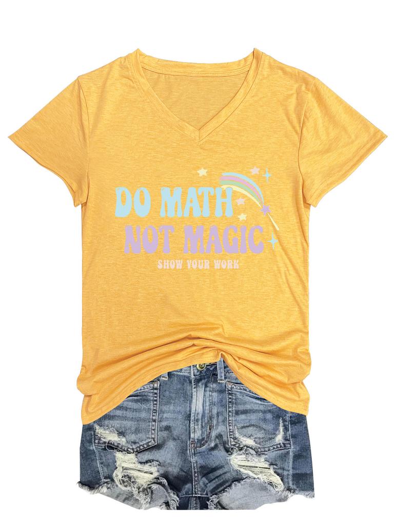 Summer new Vneck casual Tshirt do math not magic show your work print loose fashion shortsleeved top Womens allmatch pullov