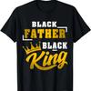 Black Father Black King African American Dad Father's Day T-Shirt