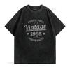 Vintage Year Th Birthday  Unisexs Cotton T Shirt Top Vintage Washed Graphic Designer Clothes Unisex Stylish Fashion
