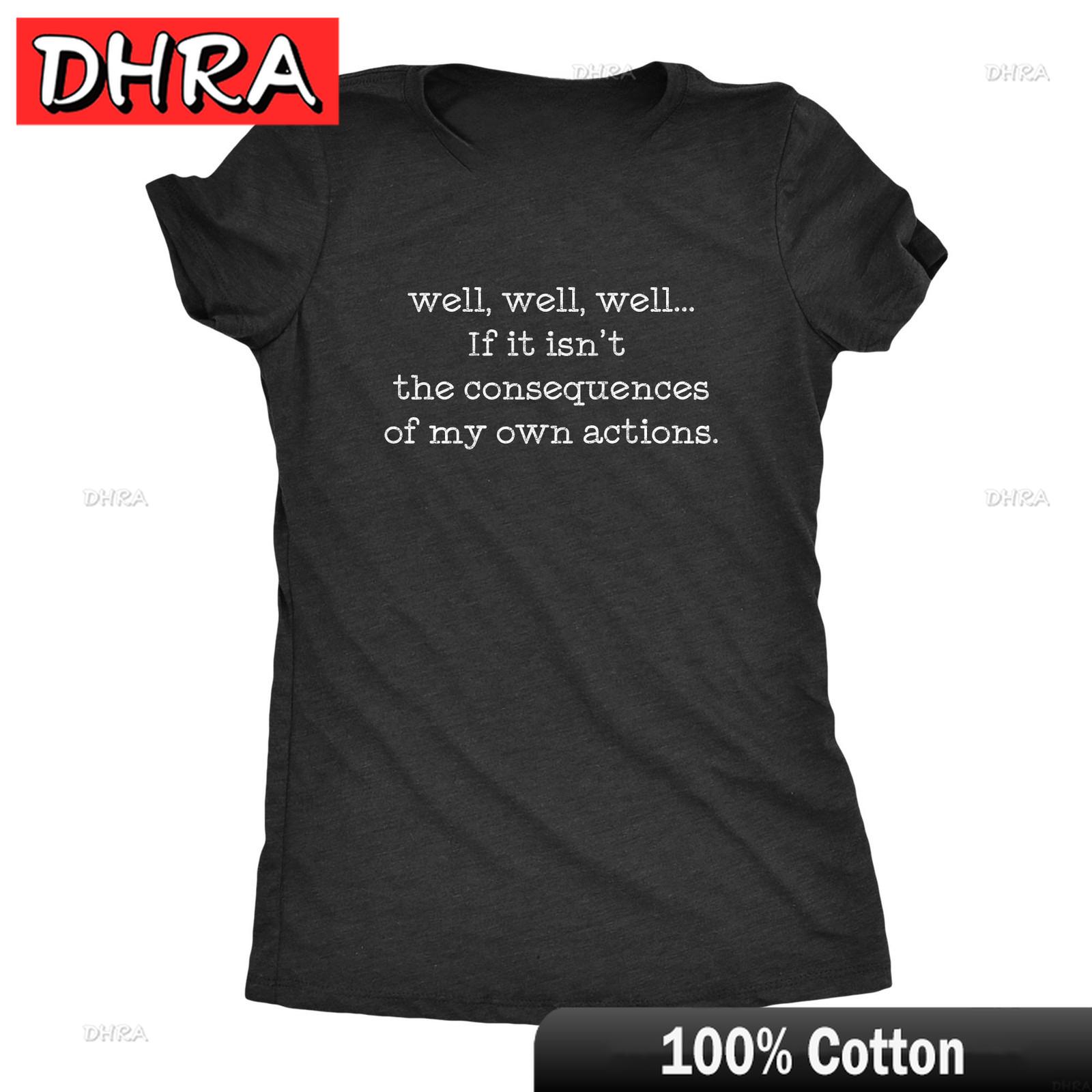 Womens Well Well Well If It Isnt The Consequences of My Own Actions T Shirt Tee Trendy Aesthetic Retro Skater Chill Casual Top S