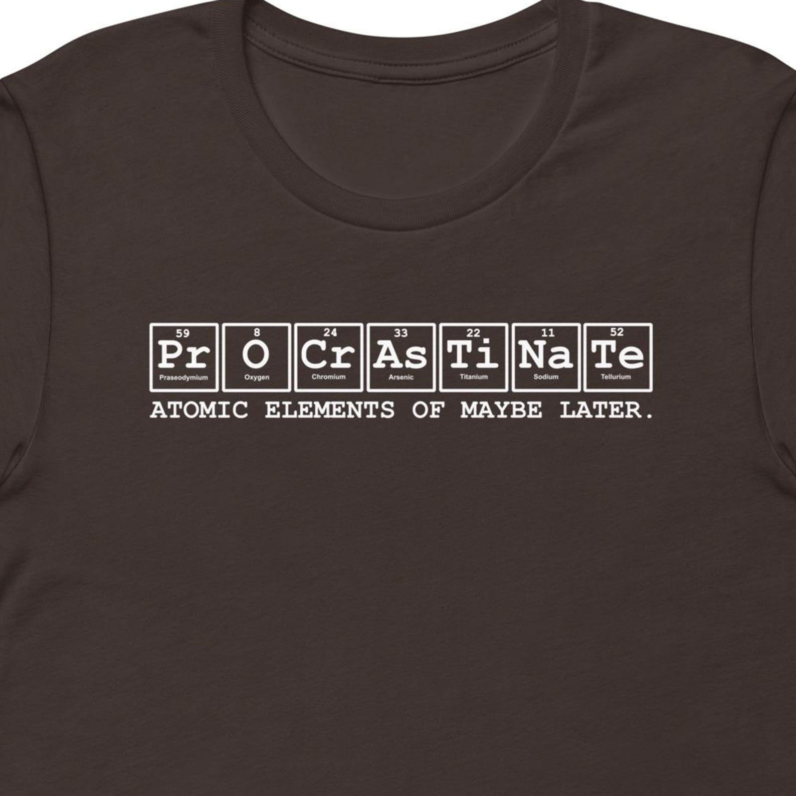 Procrastination, Unisex t-shirt M