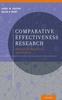 The Comparative Effectiveness Research : Evidence, Medicine, and Policy Book