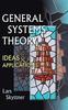 The General Systems Theory: Ideas And Applications Book