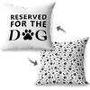 Reserved for The Dog Pillow Covers 18x18 Double-Sided, Dog Mom Lovers Owner Gifts, Cute Black and White Paw Print Decorative Throw Pillow Covers for