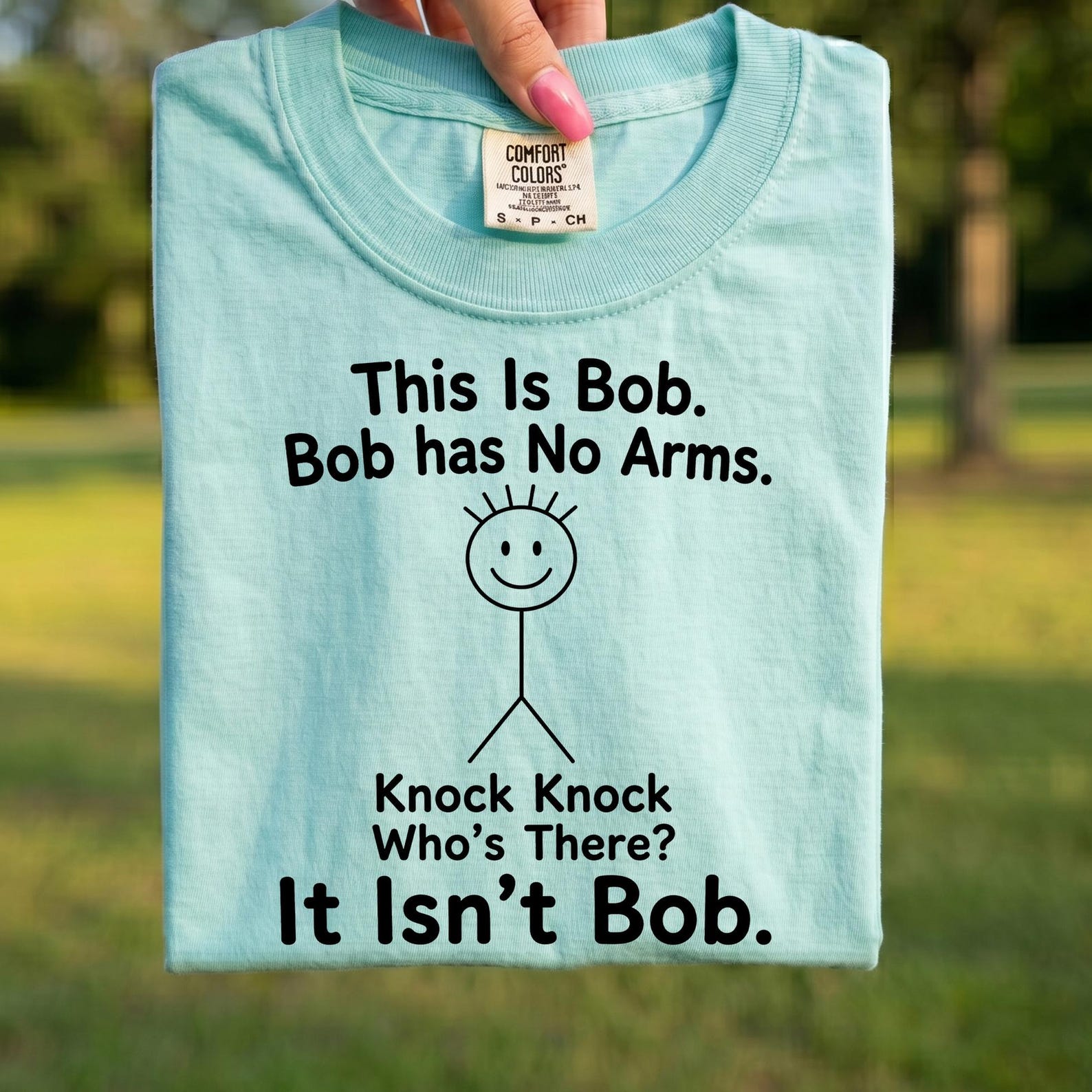 Comfort Colors® - This Is Bob Bob Has No Arms Shirt, Funny Knock Knock Joke Tee, Sarcastic Humor T-Shirt, Sassy Stick Figure Shirt S