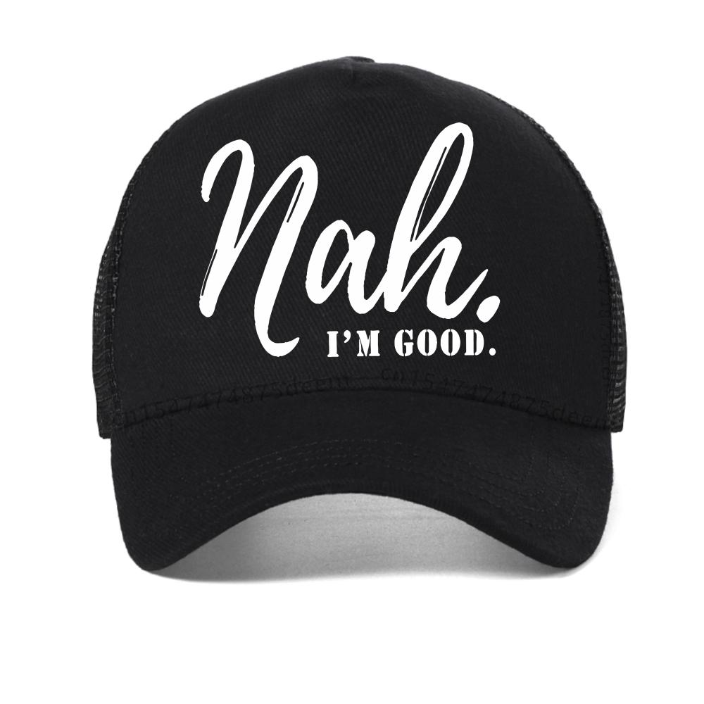 Mens Nah Im Good Graphic mesh baseball cap summer Casual Style Breathable Snapback hat unisex Adjustable Sports trucker Caps