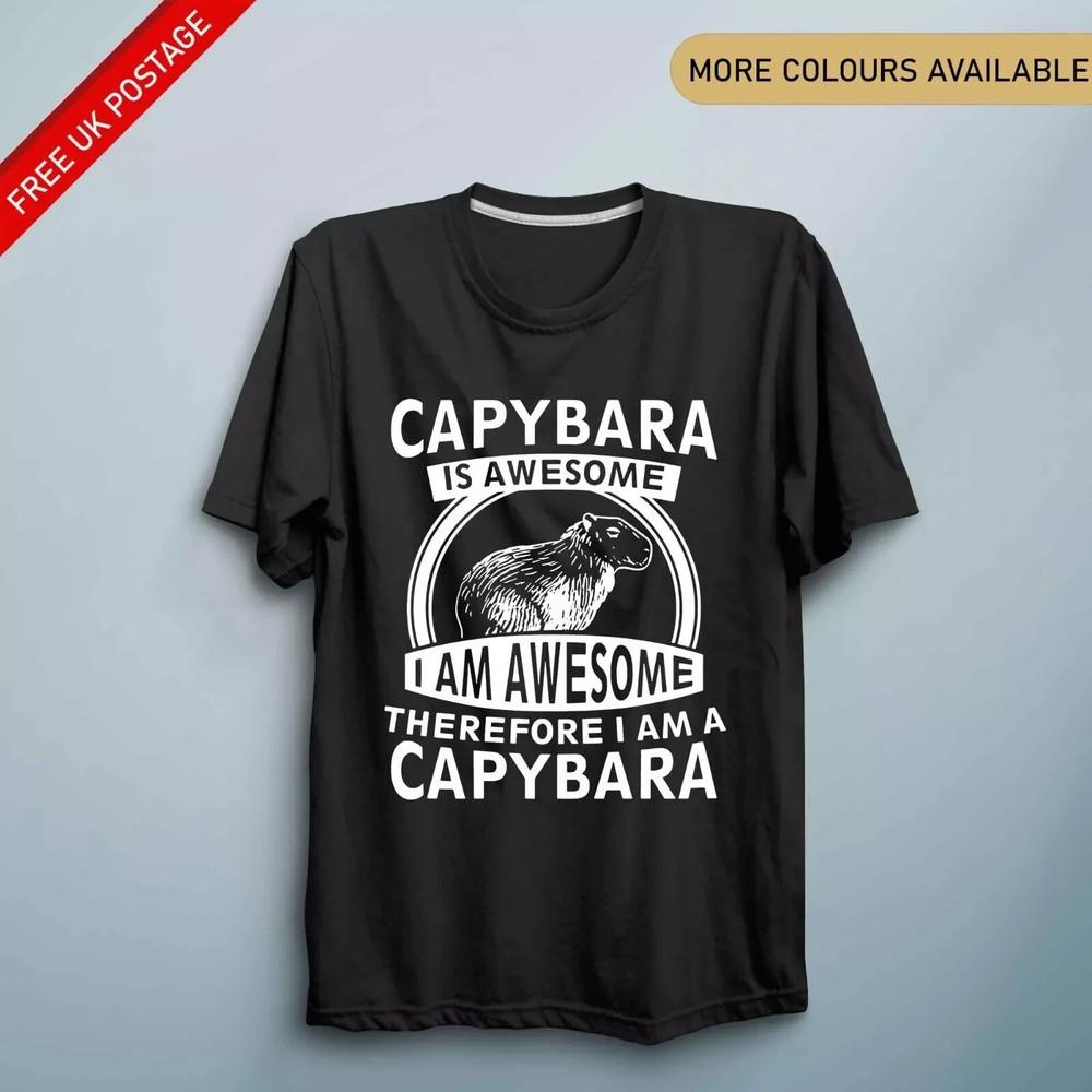 

Capybara Is Awesome T-Shirt Funny Animal Lover Gift Unisex Capybara Tee Top XL