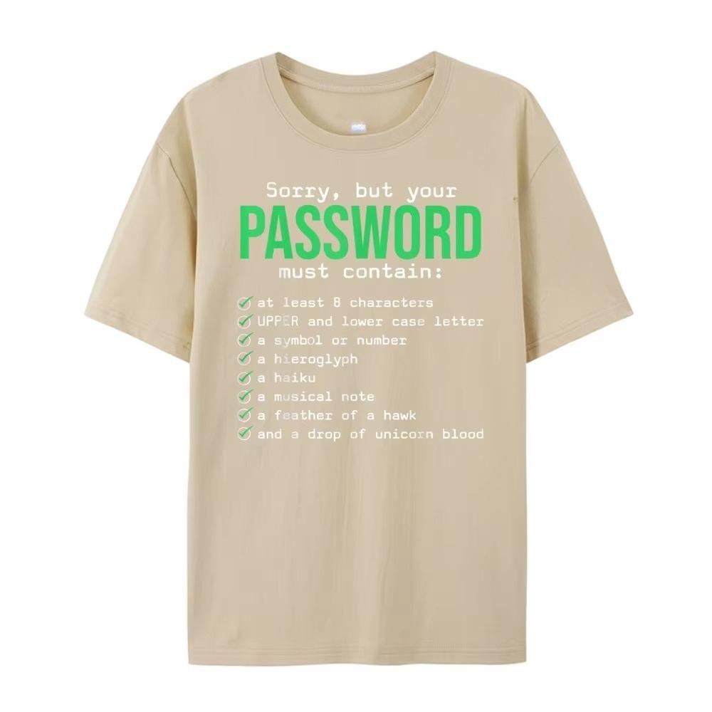 Summer Bestseller Sorry But Your Password Must Contain Computer Tech Mens Designer Clothes Fashionable and Trendy Meme Tshirt