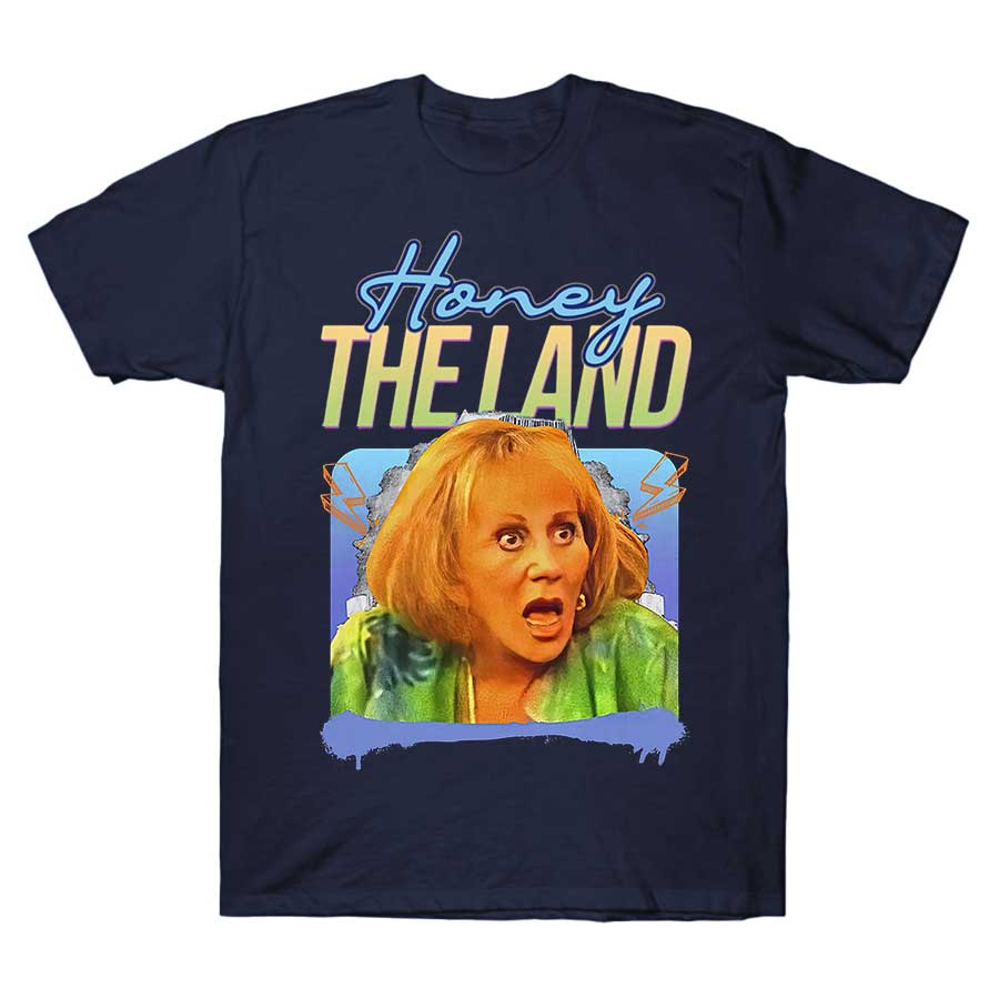 Honey, The Land! Sylvia Browne T-shirt For Men Women 100% Cotton T Shirts Short Sleeve Tops 1012-2