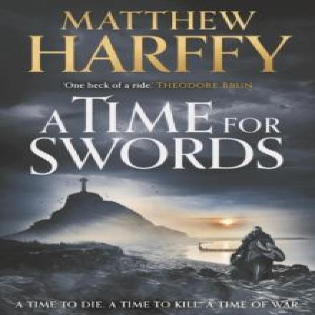 A Time for Swords by Matthew Harffy Paperback Book 9781838932879