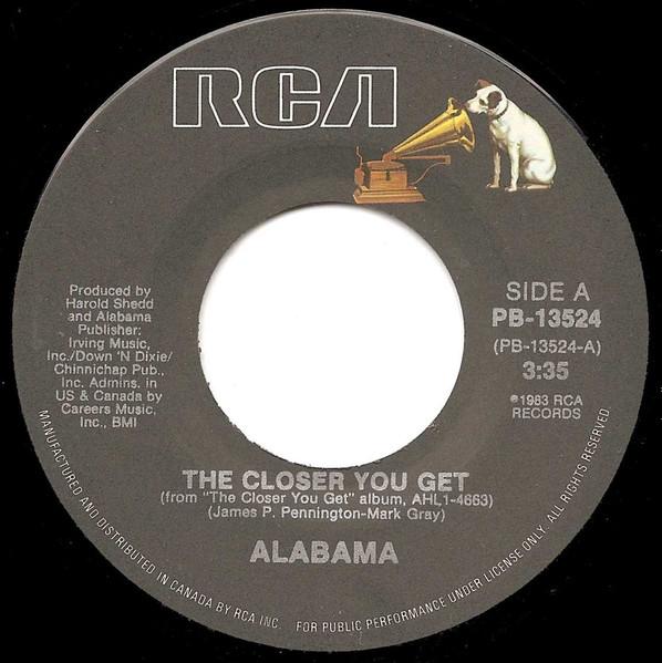 

7inch Record ALABAMA - The Closer You Get PB13524 RCA 1983 Canada Folk Used