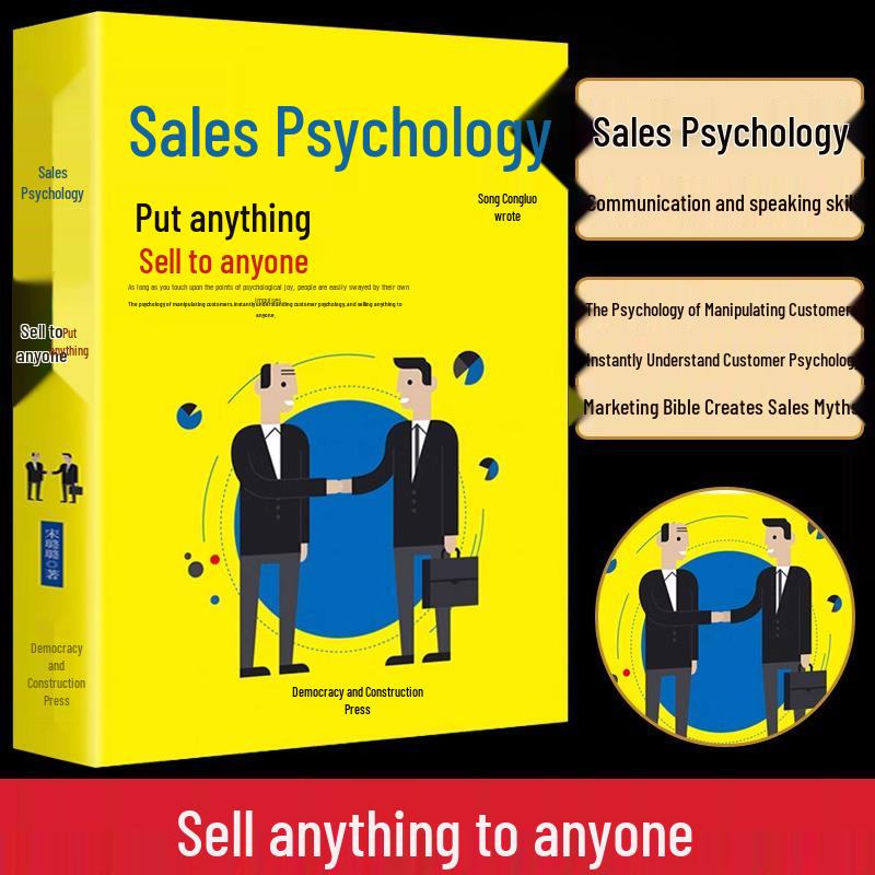 Sales Psychology: Master Foundations to Sell Anything with Marketing Eloquence 9787513910958