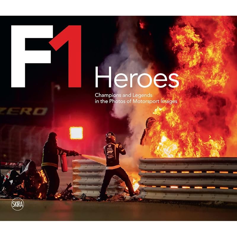 F1 HEROES: CHAMPIONS AND LEGENDS IN THE PHOTOS OF: Champions and Legends in the Photos of Motorsport Images