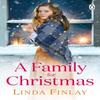 A Family For Christmas by Linda Finlay Paperback Book 9781405922043
