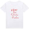 Simple Sentence Printed Tshirt No Me Dala Vida Summer Black White Pink Letter Base Model Loose Large Tshirt