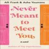 Never Meant To Meet You by Asha Youmans Paperback Book 9781542034104