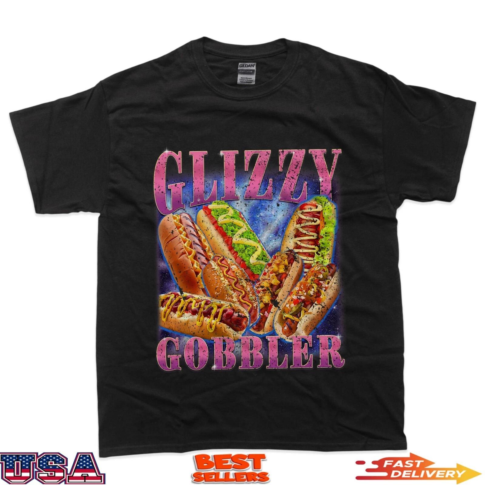 Funny Glizzy Gobbler Meme Hilarious Hot Dog Glizzy Lovers T-Shirt S