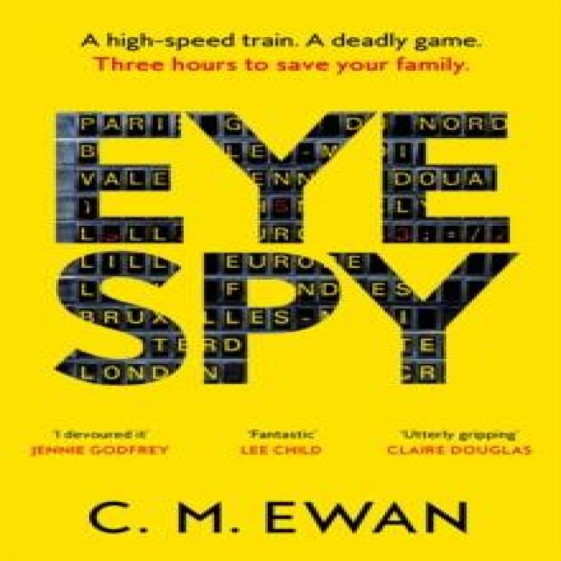 Eye Spy by C. M. Ewan Paperback Book 9781035043033