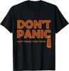 Don't Panic and Carry A Towel - Towel Day May 25th T-Shirt