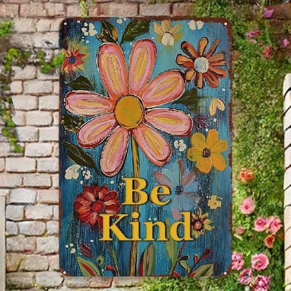 Vintage Metal Sign Be Kind Retro Flower Wall Decor for Farmhouse